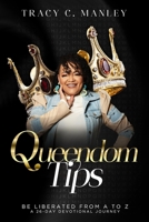 Queendom Tips: Be Liberated From A to Z B0DTZ5LR3X Book Cover