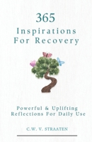 Overcome Addiction: 365 Inspirations For Recovery B08M8Y5JGY Book Cover