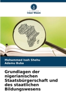 Grundlagen der nigerianischen Staatsbürgerschaft und des staatlichen Bildungswesens (German Edition) 6202474866 Book Cover