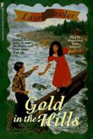 Gold in the Hills 0802783716 Book Cover