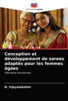 Conception et développement de sarees adaptés pour les femmes âgées: Vêtements fonctionnels 6203408468 Book Cover