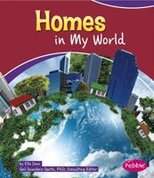 Homes in My World 1476534608 Book Cover