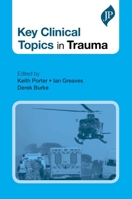 Key Clinical Topics in Trauma 1909836087 Book Cover