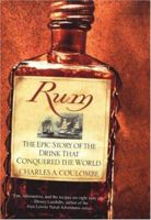 Rum: The Epic Story of the Drink That Conquered the World 0806525835 Book Cover