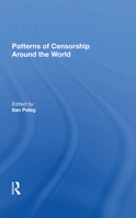 Patterns of Censorship Around the World 0367282429 Book Cover