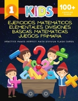 Ejercicios Matem�ticos Elementales - Divisiones B�sicas Matematicas Juegos Primaria Practice Makes Perfect Math Division Flash Cards: Easy daily exercises learning mathematics manipulatives division w B08D4VRNB7 Book Cover