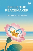 Emilie The Peacemaker 9376805747 Book Cover