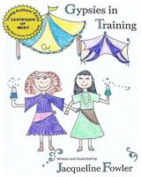Gypsies in Training 1453612912 Book Cover
