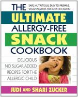 The Ultimate Allergy-Free Snack Cookbook 075700346X Book Cover