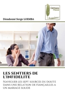 Les Sentiers de l'Infidelite (French Edition) 6204976400 Book Cover