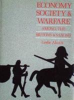 Economy, Society, and Warfare Among the Britons and Saxons C400-C800 A.D. 0708309631 Book Cover