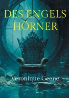 Des Engels Hörner: Erster Teil: Wie alles begann... (German Edition) 3769315561 Book Cover