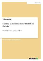 Sistemet E Informacionit Te Kreditit Ne Shqiperi 366827858X Book Cover