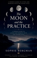 The Moon and the Practice B0H61YT67Q Book Cover