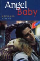 Angel Baby: The Screenplay (Screenplays) 0868194573 Book Cover