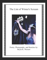 The Lint of Winter's Scream B09244XNNB Book Cover