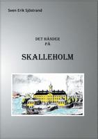 Det händer på Skalleholm 9176991555 Book Cover