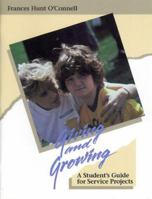 Giving and Growing: A Student's Guide for Service Projects 0884892247 Book Cover