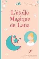L’Etoile Magique de Lana (French Edition) B0F7GL5GT8 Book Cover