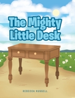 The Mighty Little Desk null Book Cover