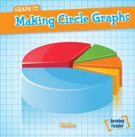 Making Circle Graphs 1482408309 Book Cover