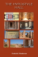 Hypostyle Hall : The Egyptian Hypostyle Hall - Imperial Architecture 1610230434 Book Cover