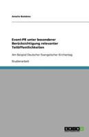 Event-PR unter besonderer Berücksichtigung relevanter Teilöffentlichkeiten: Am Beispiel Deutscher Evangelischer Kirchentag 3640773071 Book Cover