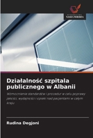 Dzialalnosc szpitala publicznego w Albanii (Polish Edition) 6209728898 Book Cover