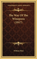 The Way of the Winepress 1019141735 Book Cover