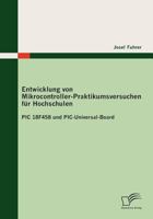 Entwicklung Von Mikrocontroller-Praktikumsversuchen Fur Hochschulen 3836690314 Book Cover