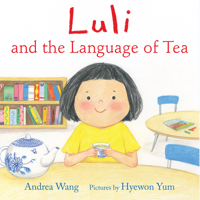 Luli and the Language of Tea 082344614X Book Cover