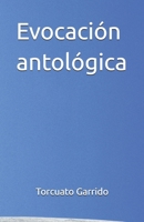 Evocación antológica (Spanish Edition) B0DSC3QCJS Book Cover