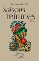 Saisons de femmes: Roman (Harmattan Sénégal) (French Edition) 2140339193 Book Cover
