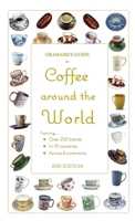 Grahame's Guide to Coffee around the World 1732700567 Book Cover