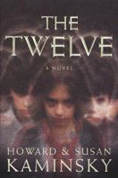 The Twelve 0312971400 Book Cover