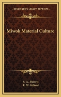 Miwok Material Culture 1258130610 Book Cover