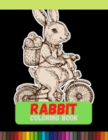Rabbit Coloring Book: Fun and Beautiful Rabbit Coloring Book B08QWBFP3T Book Cover