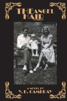 Angel Hair Conspiracy : Multi-Layered Mystery 0578967839 Book Cover