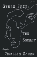 Other face: The Society 9390724562 Book Cover