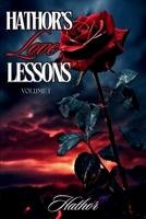 Hathor's Love Lessons (Volume) 1639502823 Book Cover