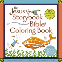 The Jesus Storybook Bible Coloring Book: Every Story Whispers His Name