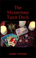 THE MYSTERIOUS TAROT DECK B09243CBB6 Book Cover