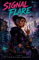 Signal Flare B0H28GG5M2 Book Cover