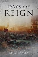 Days of Reign 1987602196 Book Cover