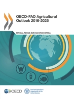 OECD-Fao Agricultural Outlook 2016-2025 926425322X Book Cover