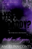 YES, DADDY? (Dark Romance): Dark is the game (German Edition) 3384239210 Book Cover
