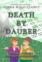 Death by Dauber (Thelma and June's Mystery Adventures) B08CGCXZK6 Book Cover