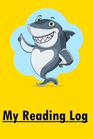 My Reading Log: Shark Reading Log Journal for Kids, Reading Log Notebook for Boys & Girls 1678670197 Book Cover