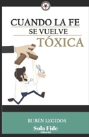 Cuando la fe se vuelve tóxica null Book Cover