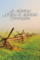 A Divided Nation of Divided Countrymen 1976204348 Book Cover